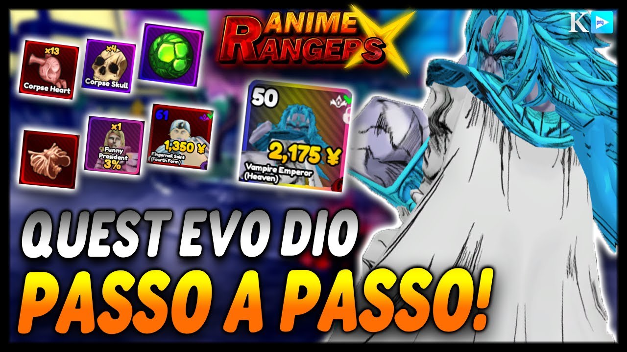 TUTORIAL COMO FAZER EVOLVE DO DIO VAMPIRE EMPEROR HEAVEN PASSO A PASSO ANIME RANGERS X (ARX EVO DIO)