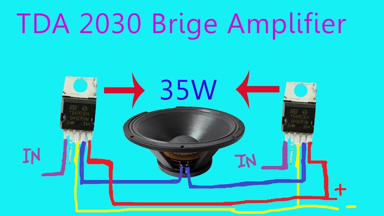 TDA 2030 Bridge Amplifier Very power full sound & bass  2021 circuit diagram