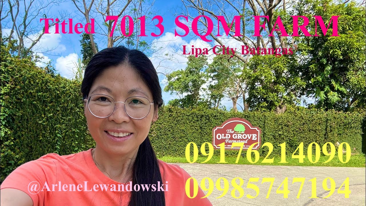 Vlog637: FOR SALE TITLED 7013 SQM FARM NEAR THE OLD GROVE FARMSTEAD LIPA CITY BATANGAS PHILIPPINES