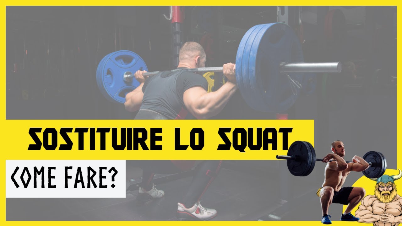Come sostituire lo squat - alternative per attrezzatura e infortunati