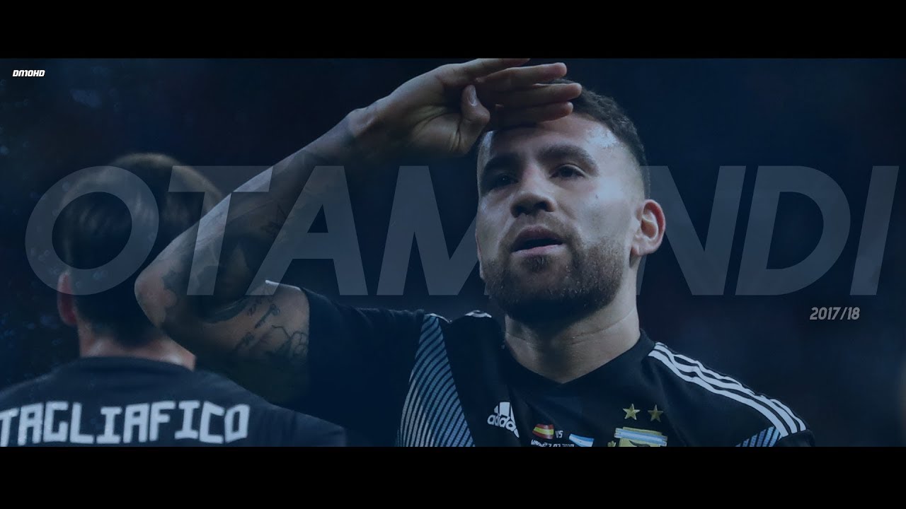 Nicolas Otamendi - Warrior - Defensive Skills & Goals | 2017/18 HD