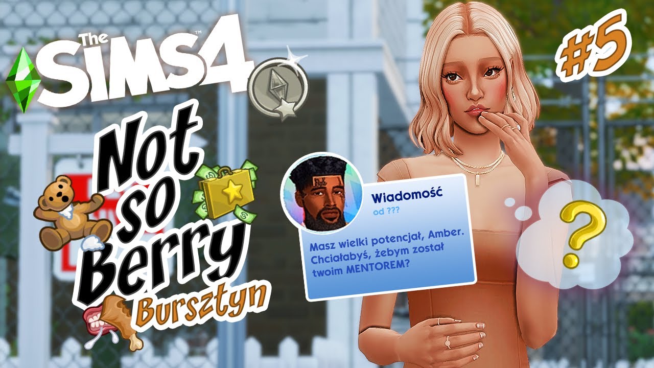 Zdobyliśmy MENTORA! 🔥🤑BURSZTYN🧡#5 |NOT SO BERRY 2| The Sims 4