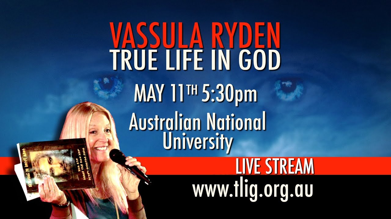 CANBERRA LIVE Vassula Ryden, May 11th - TLIG