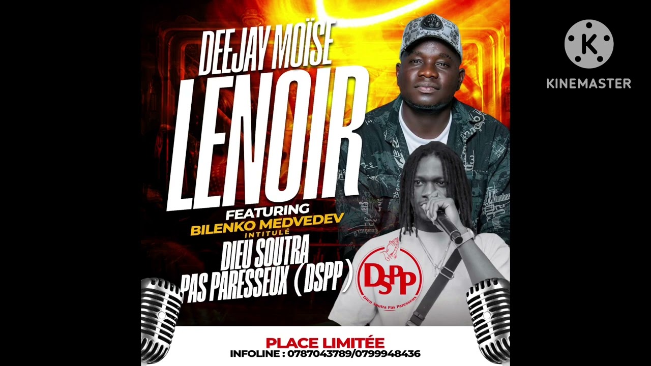 DEEJAY MOÏSE LENOIR FEAT BILENKO MEDVEDEV DIEU SOUTRA PAS PARESSEUX ( DSPP)