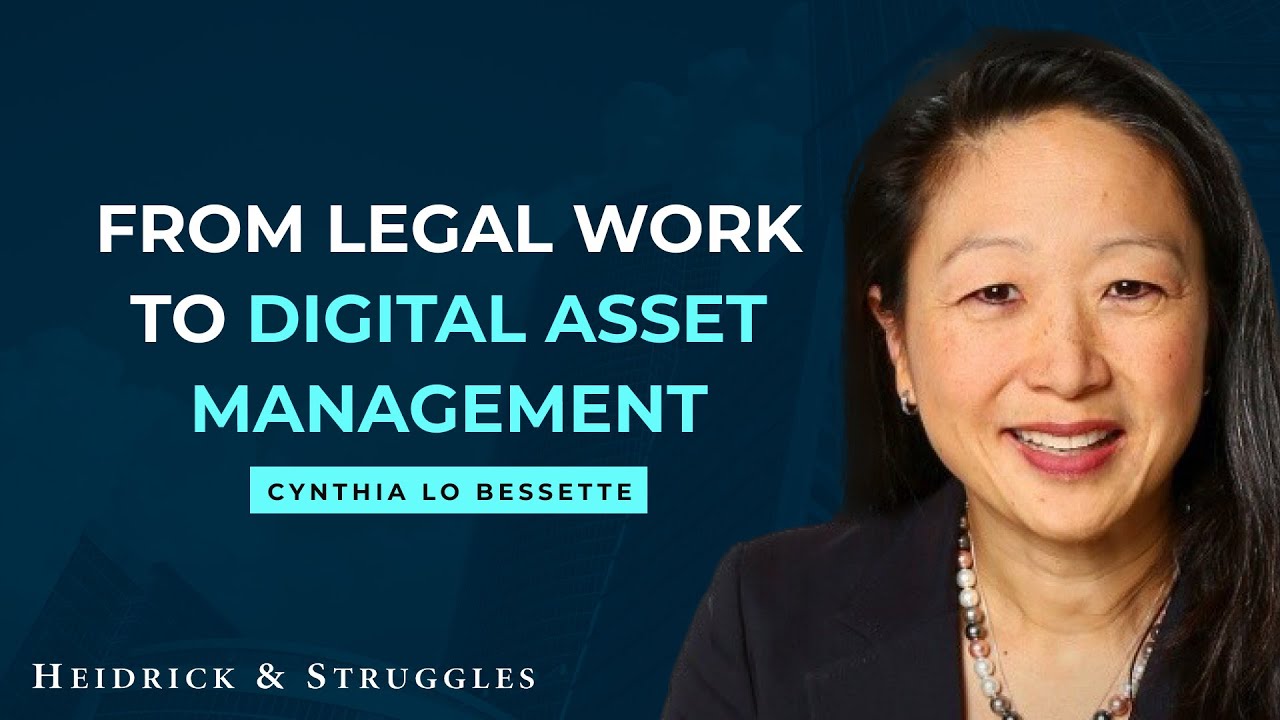 How Lawyers Can Thrive in Financial Leadership | Cynthia Lo Bessette, Fidelity Digital Asset Mgt