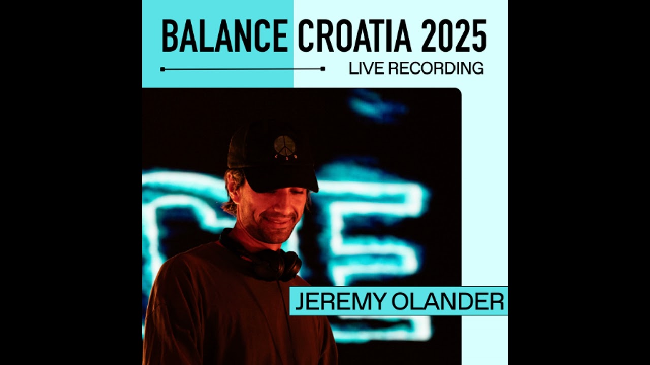 Jeremy Olander: Live From Balance Croatia 2025