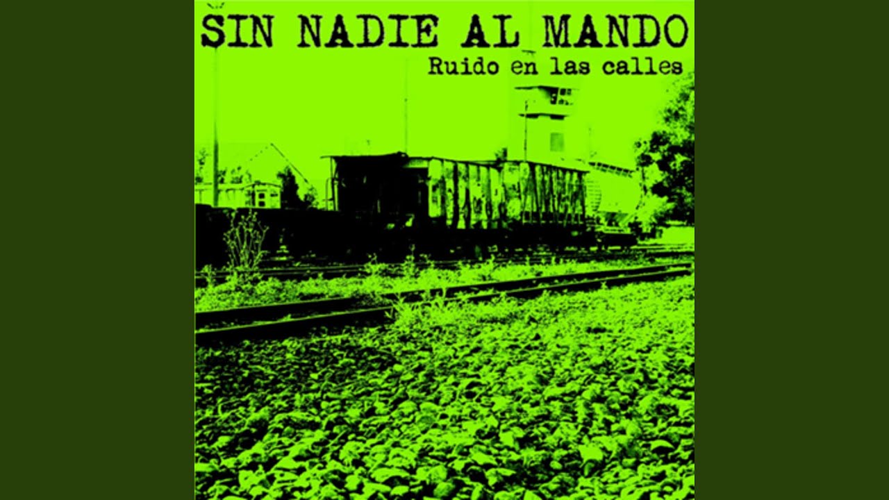 Sin Nadie al Mando