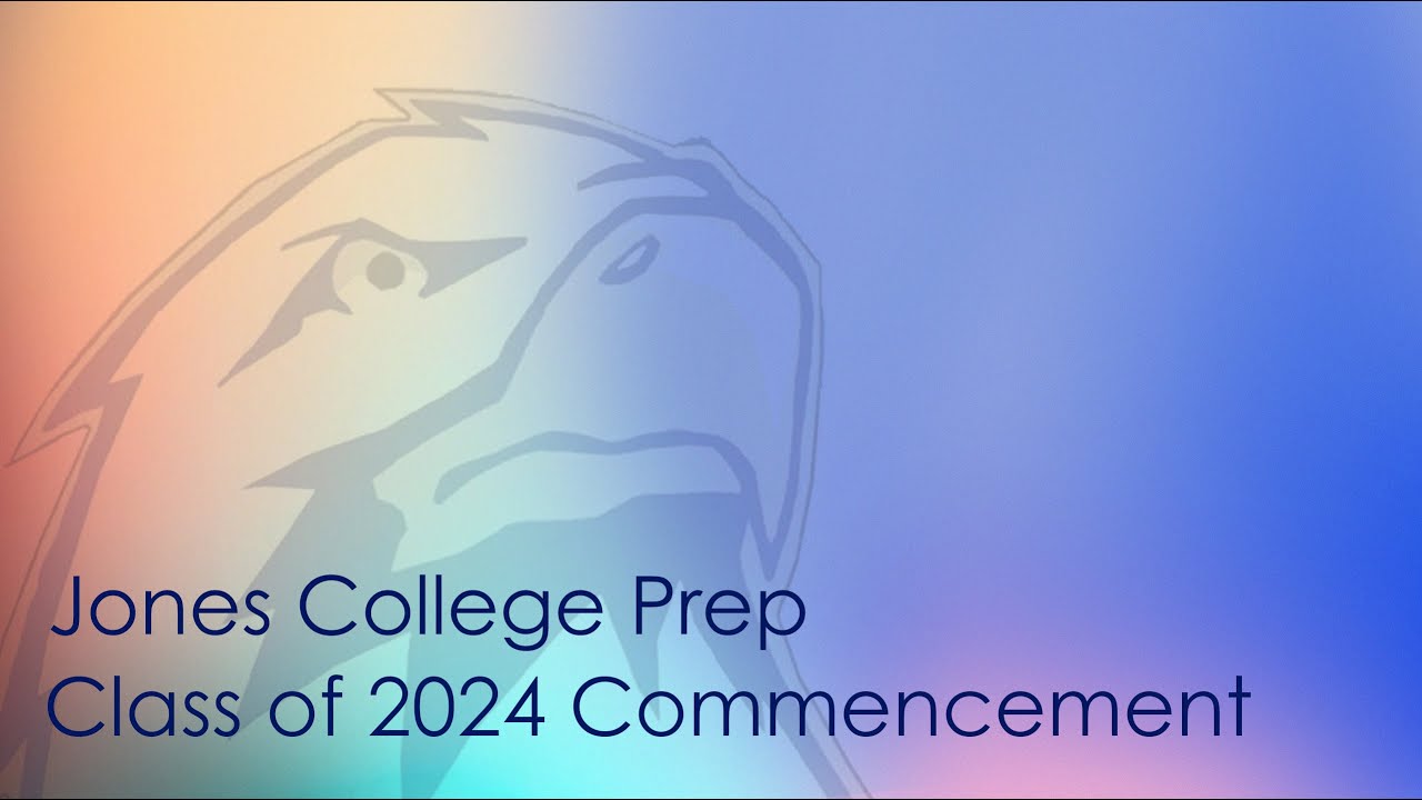 William Jones College Prep - 2024 Commencement Ceremony