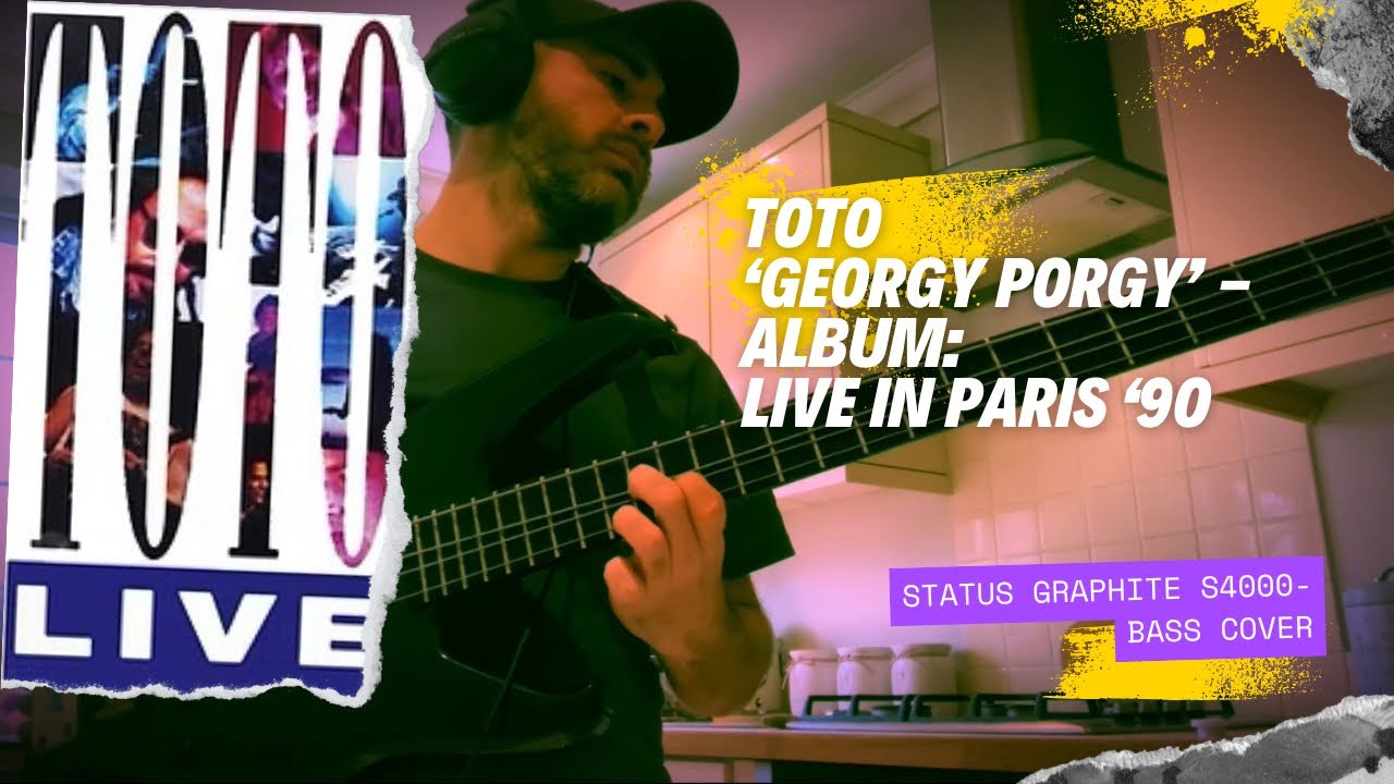 Toto - Georgy Porgy - Live in Paris 1990 - Bass cover