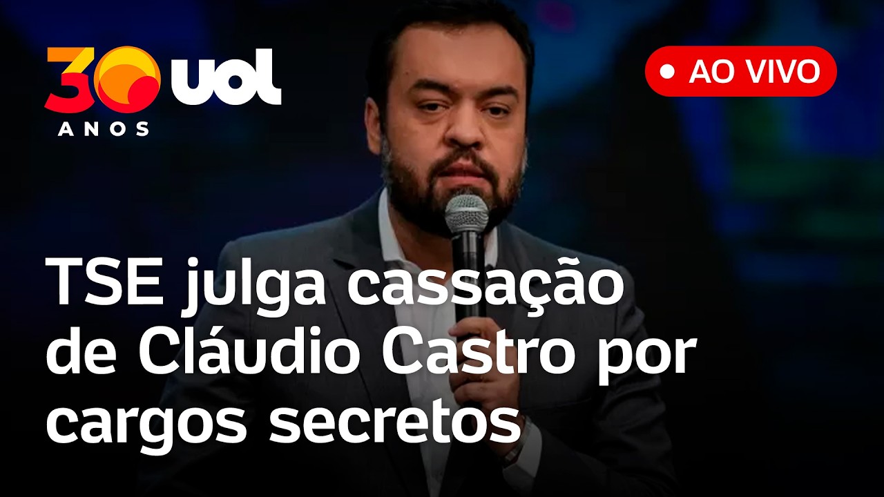 TSE julga cassação de Cláudio Castro por esquema de cargos secretos; assista ao vivo