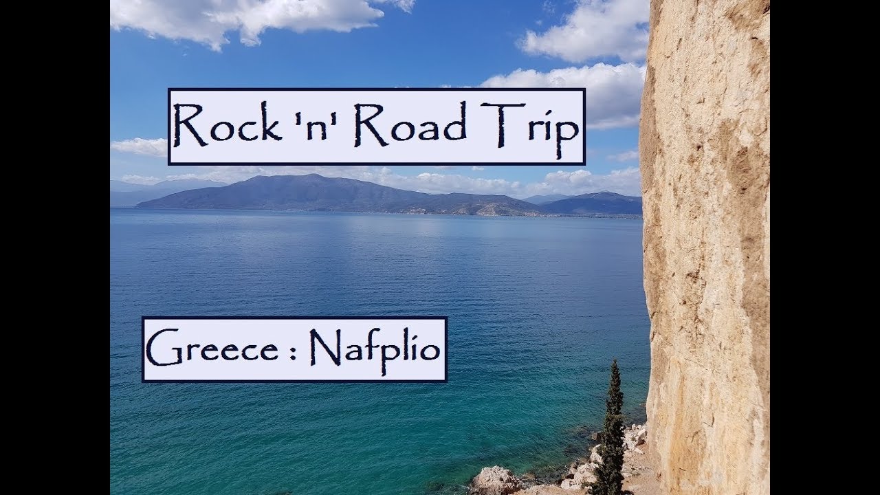 Rock 'n' Road Trip Balkans 7: Climbing in Nafplio