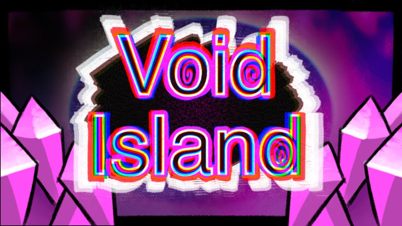 🔮 Void Island 🔮 - Full Song