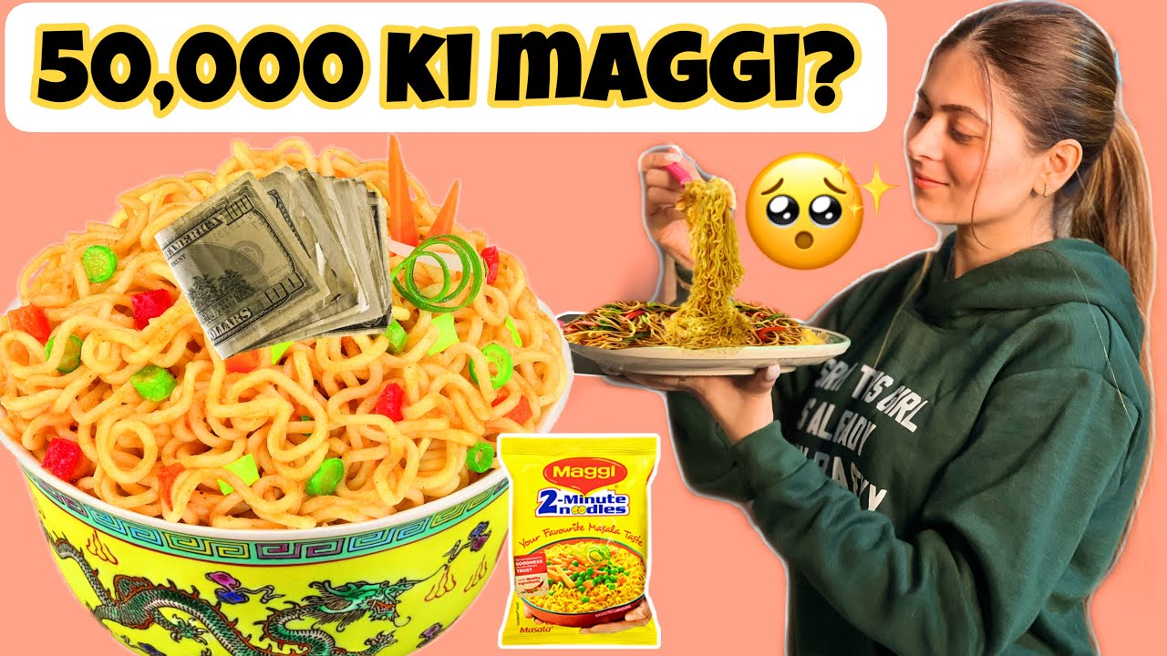 ₹50,000 ki Maggi?