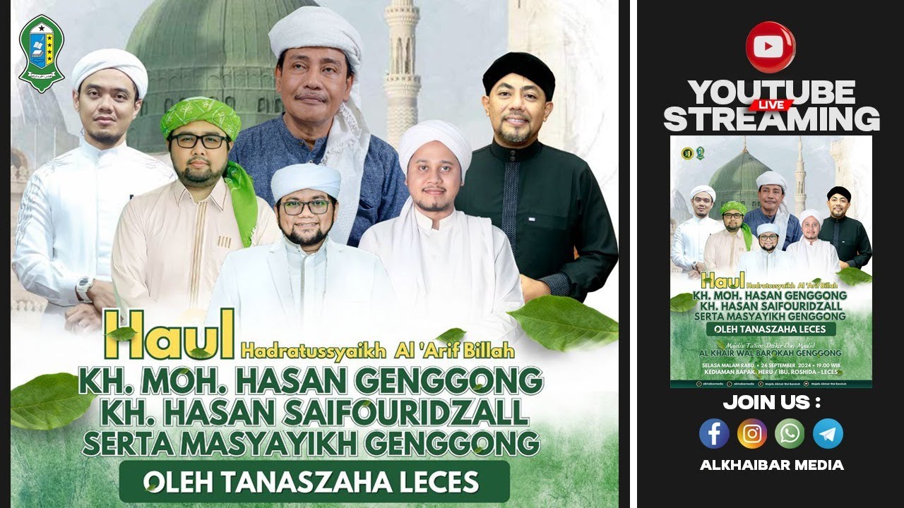 LIVE !!! HAUL HADRATUSSYAIKH AL 'ARIF BILLAH KH. MOH. HASAN GENGGONG OLEH TANASZAHA RANTING LECES