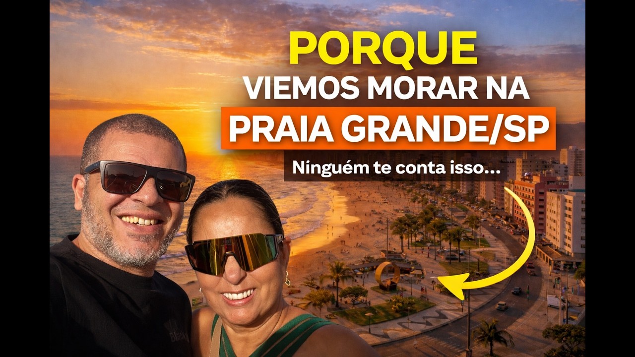 👉 Por que viemos morar na Praia Grande? A verdade que ninguém te conta…