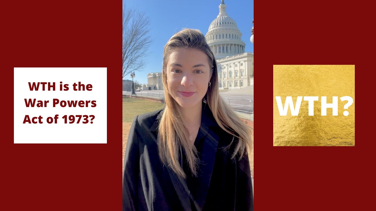 What the HILL is the War Powers Act of 1973?