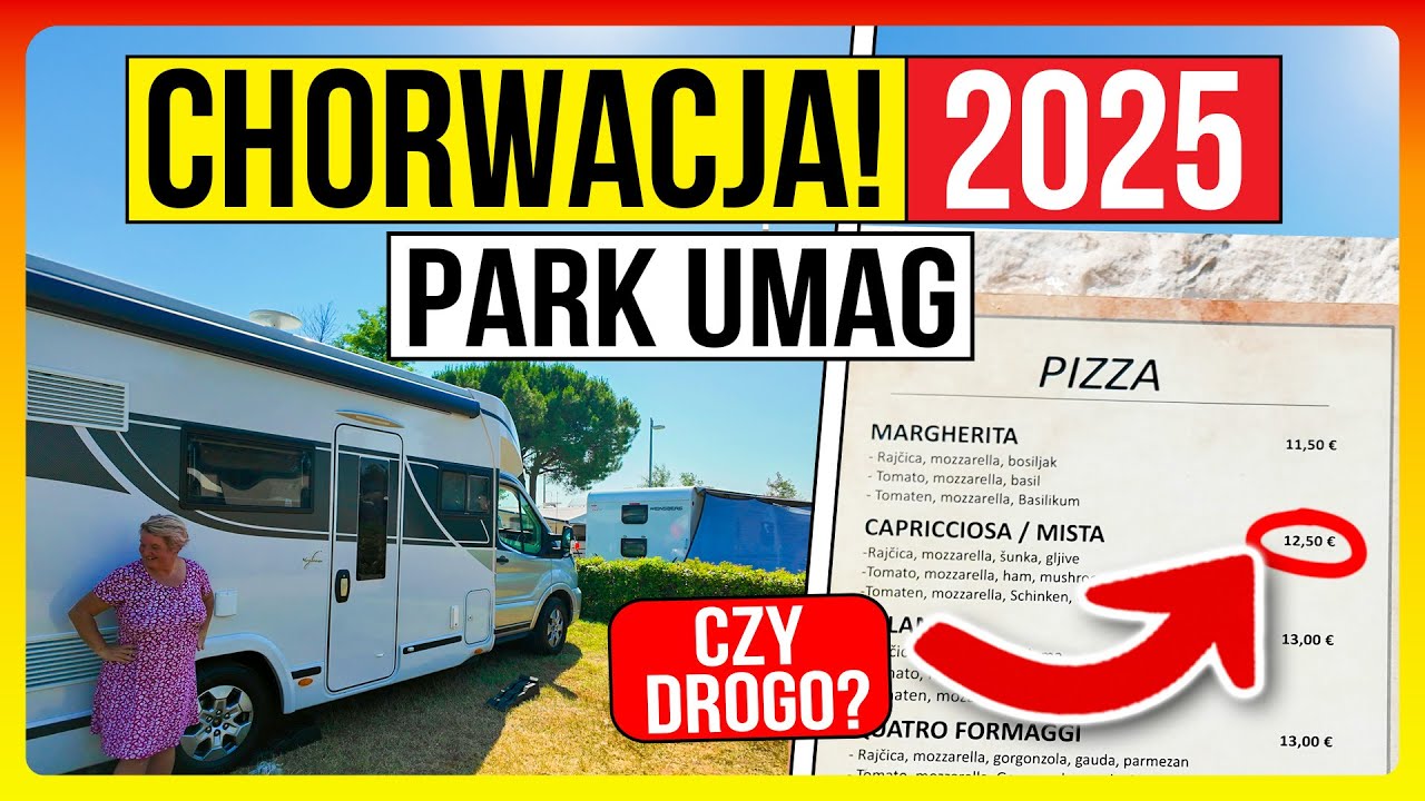 CHORWACJA 2025 – Camping PARK UMAG: Szukamy Parceli i Sprawdzamy Ceny w Restauracjach!