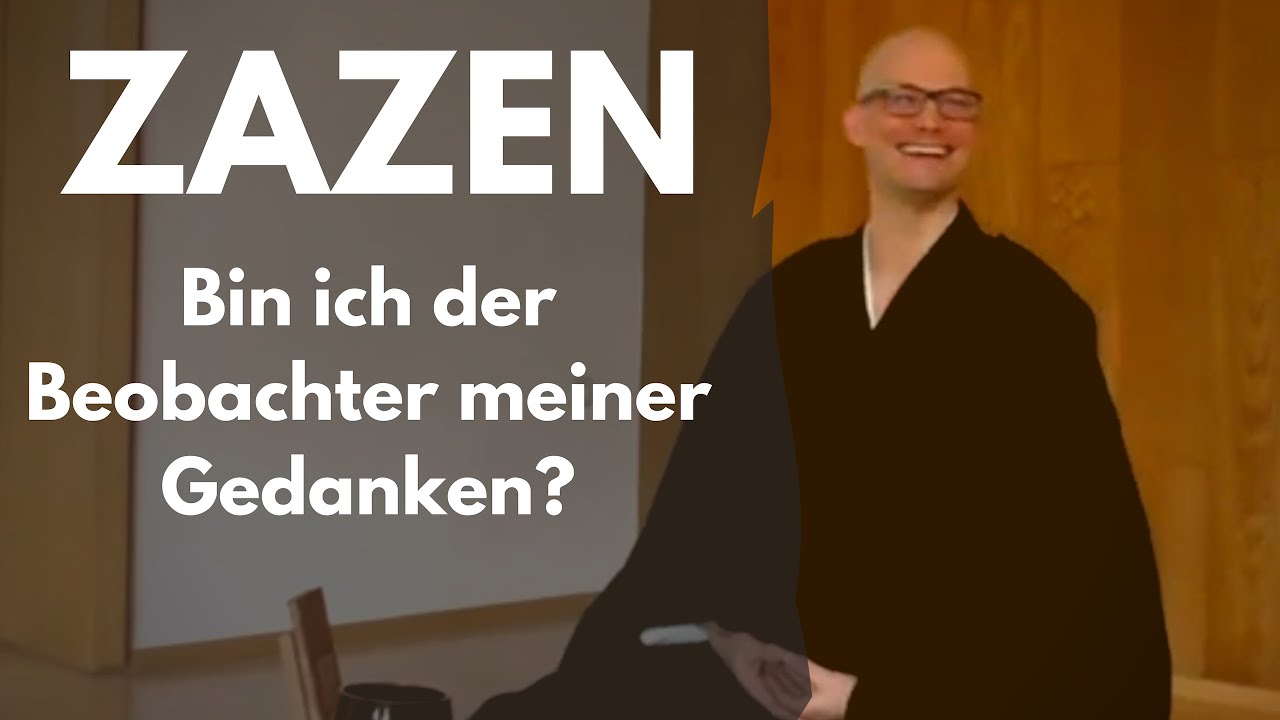 Bin ich der Beobachter meiner Gedanken - Zen Tag 2. Dezember 2018
