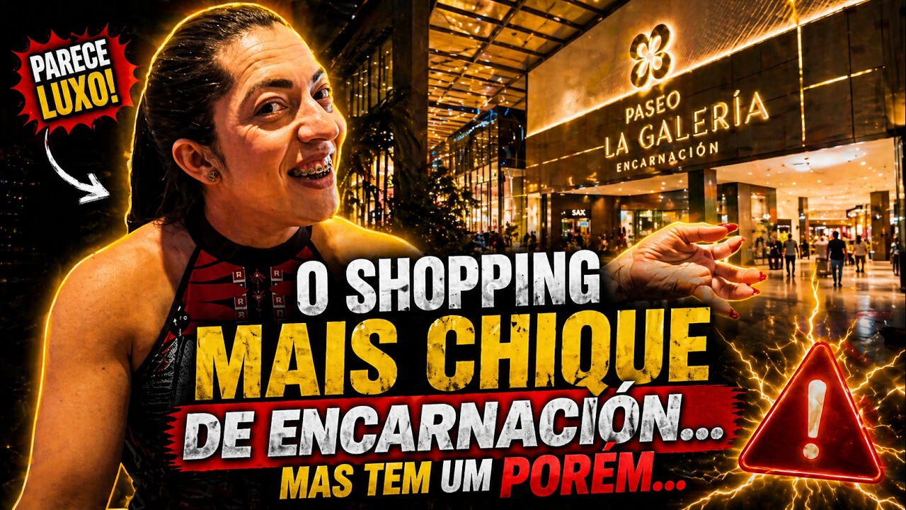 O shopping mais chique de Encarnación… mas tem um porém...