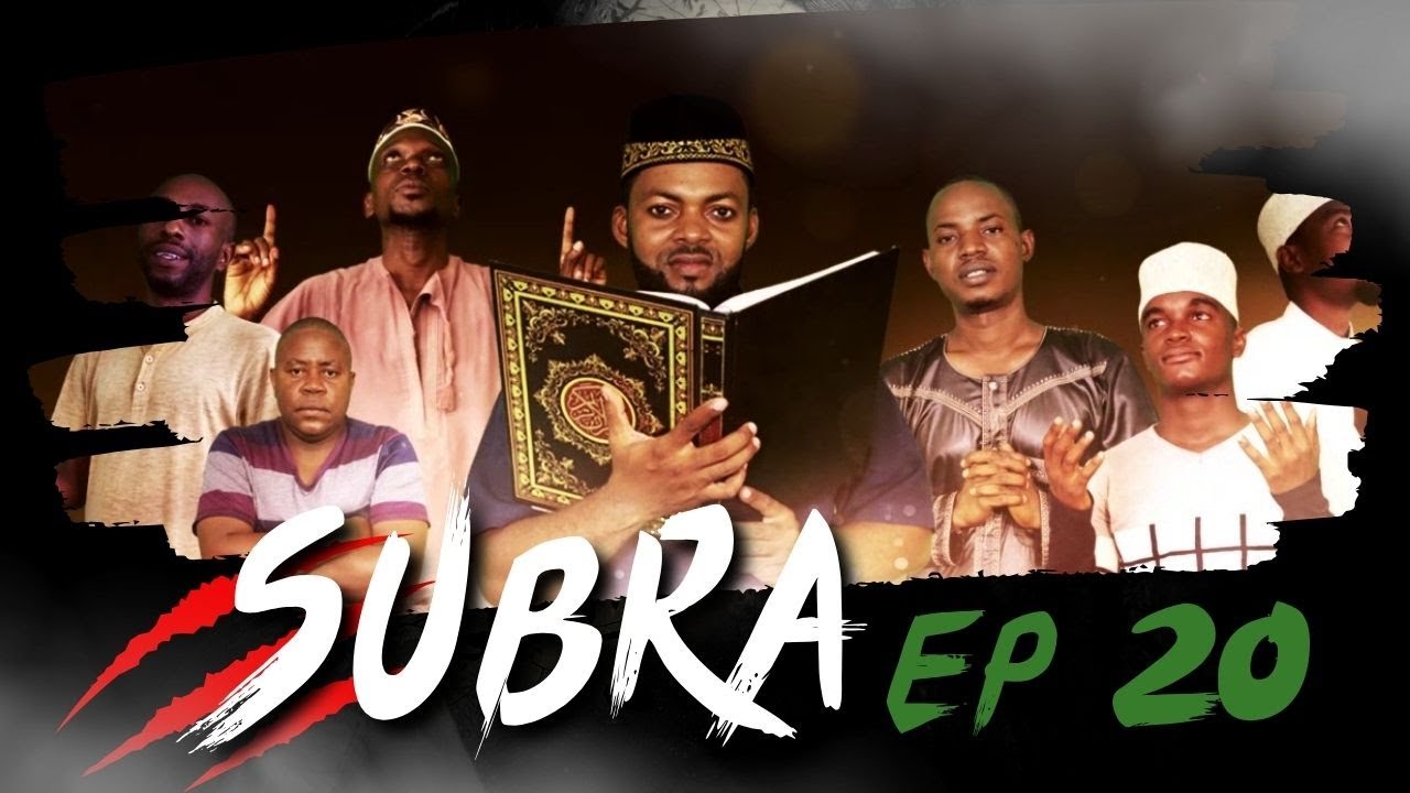 SUBRA I Ep 20 I Islamic Series