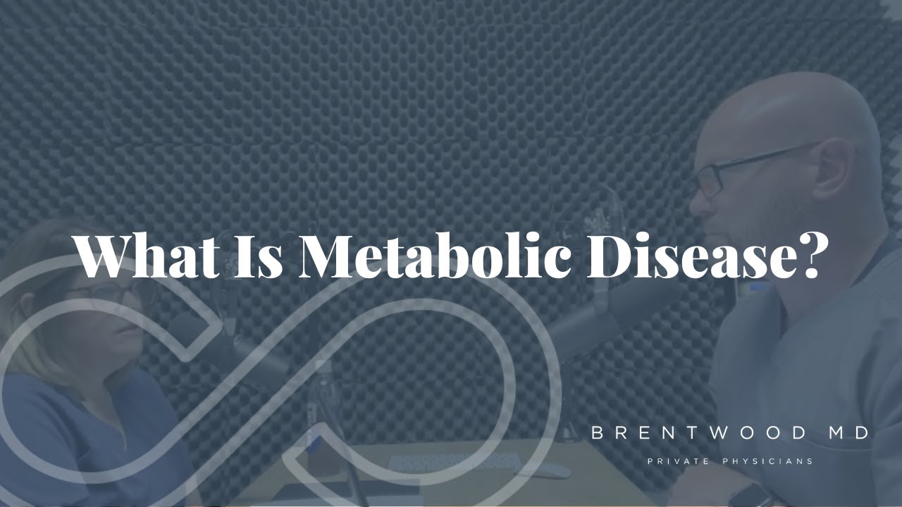 What Is Metabolic Disease?