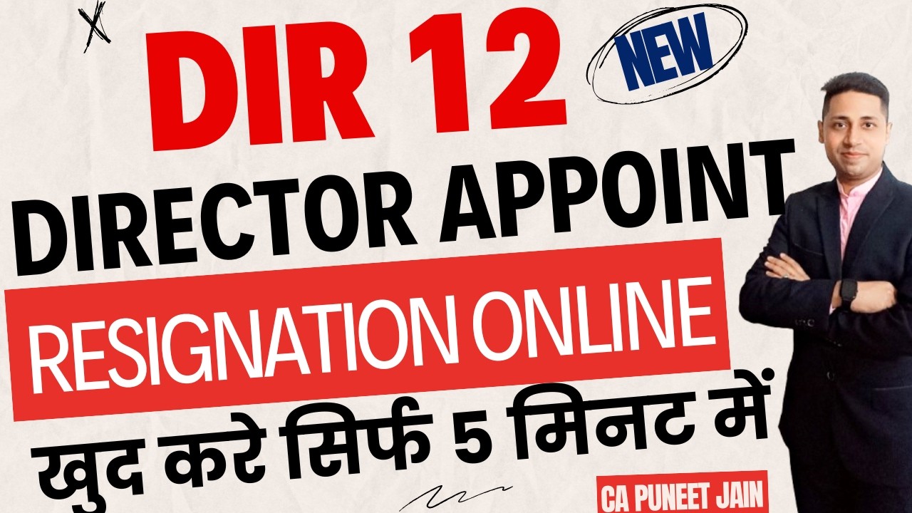 New DIR-12 Form How to File DIR-12 for Appointment, Resignation, and Removal of Directors