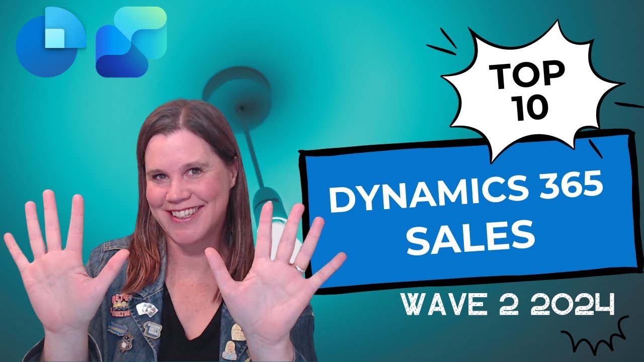 Dynamics 365 Wave 2 2024: Top 10 Features You Need to Know