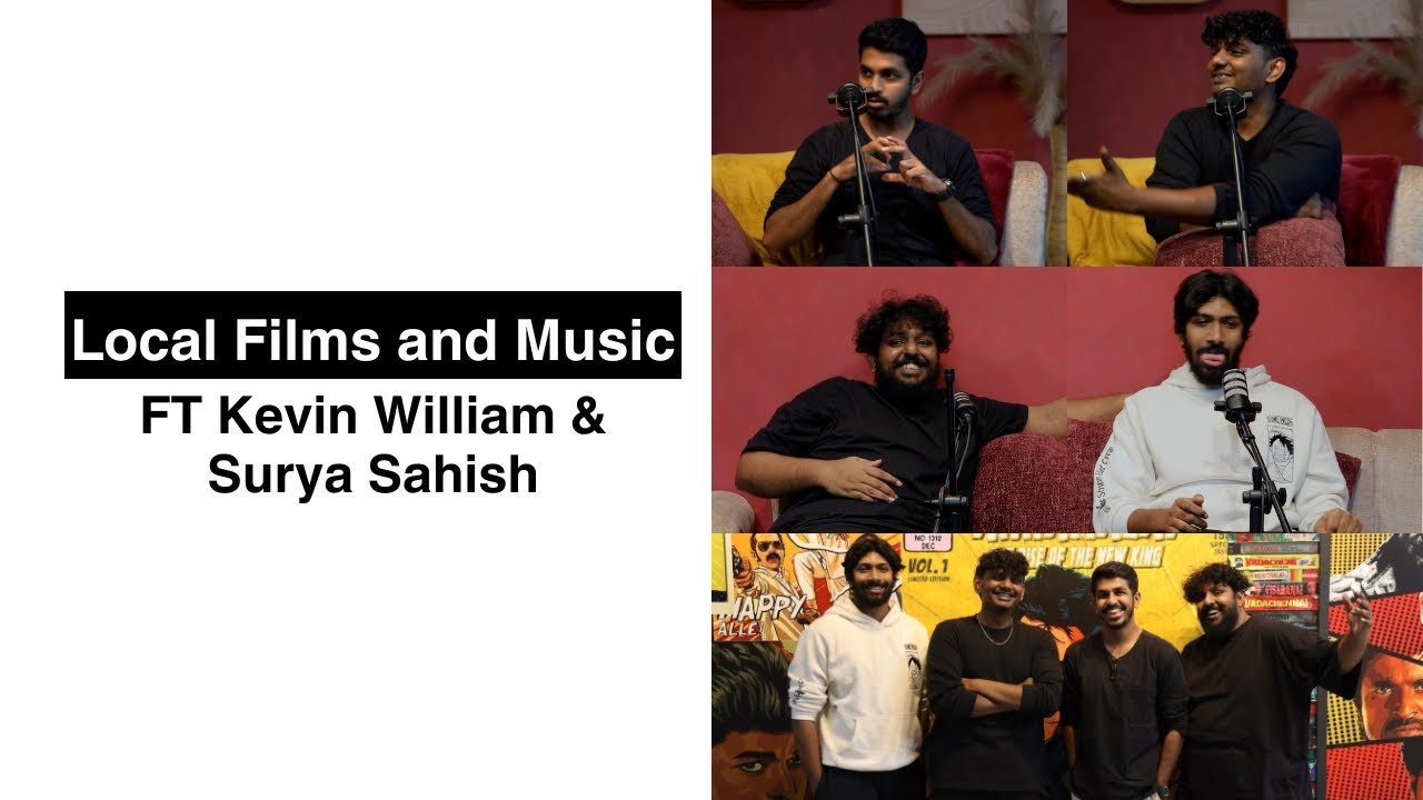 EP 283: Local films and music FT Kevin William & Surya Sahish