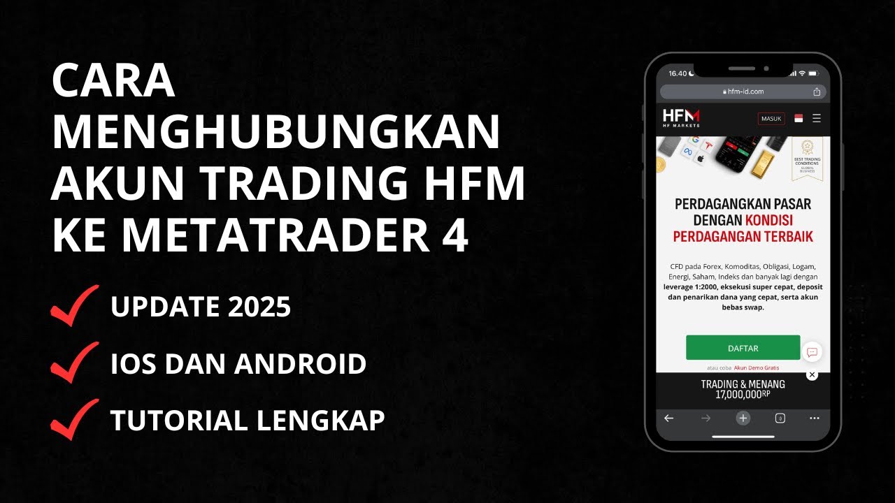 Cara Menghubungkan Akun Trading HFM Ke Metatrader 4 Tahun 2025