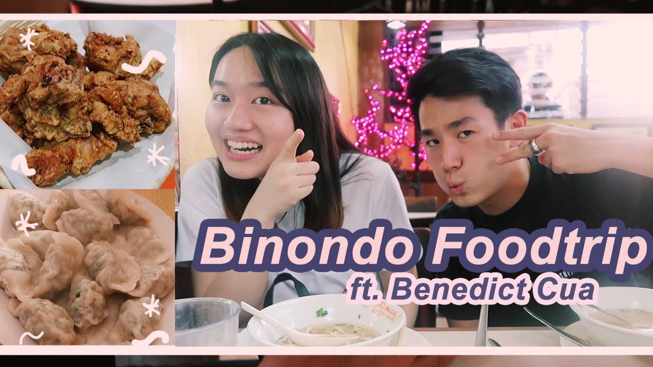 🍜 Binondo Food Trip w/ Benedict Cua! 🍜 (Trying Popular Restaurants)