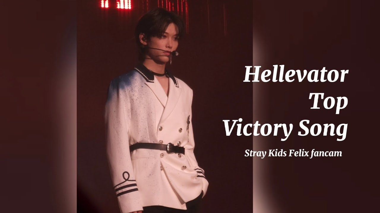 220917 스트레이키즈 HELLEVATOR & TOP & VICTORY SONG 필릭스 직캠 (Stray Kids Felix fancam)