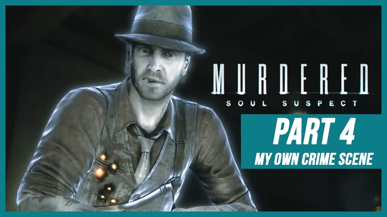 MURDERED : SOUL SUSPECT || 4 - 4th Floor, Search Apartment for Clues walkthrough detective PC game