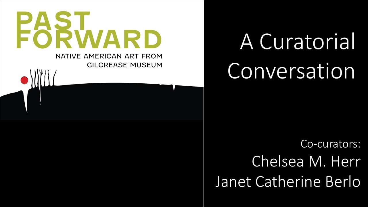 Past Forward: Native American Art from Gilcrease Museum