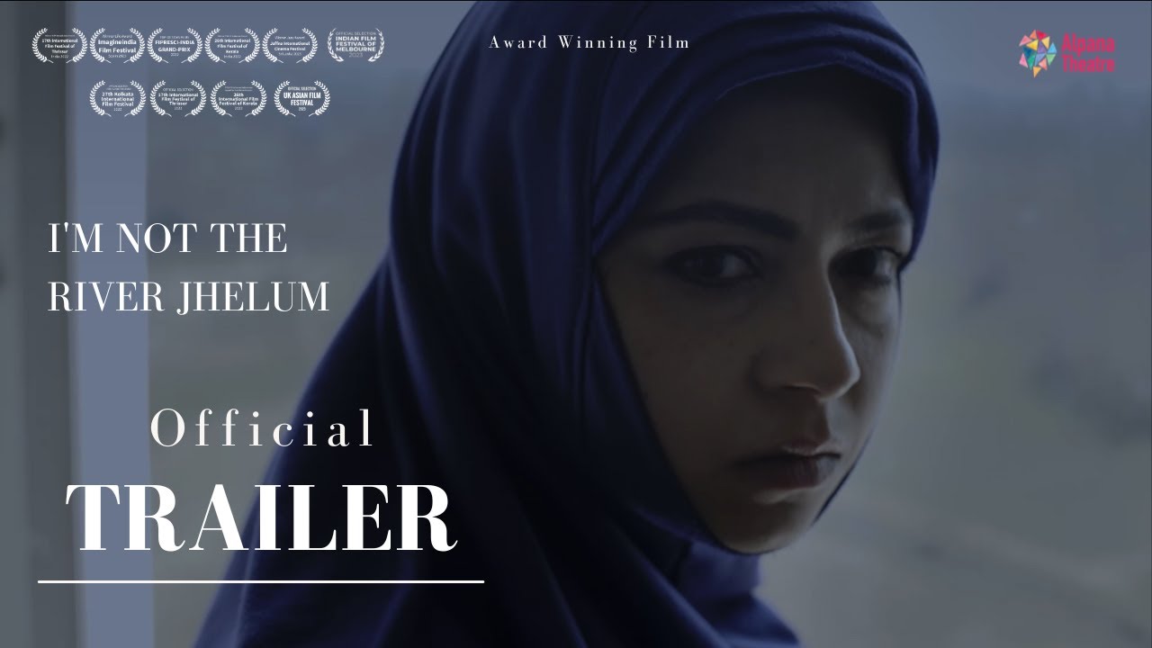 I'm Not the River Jhelum | Official Trailer | Award-Winning Feature Film
