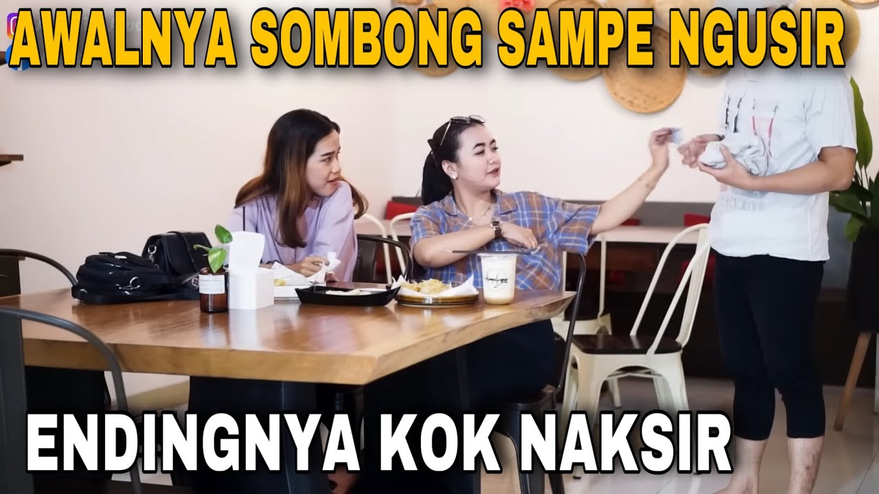 SOMBONG NGUSIR❗️BERUJUNG NAKSIR KEPELET GEMBEL