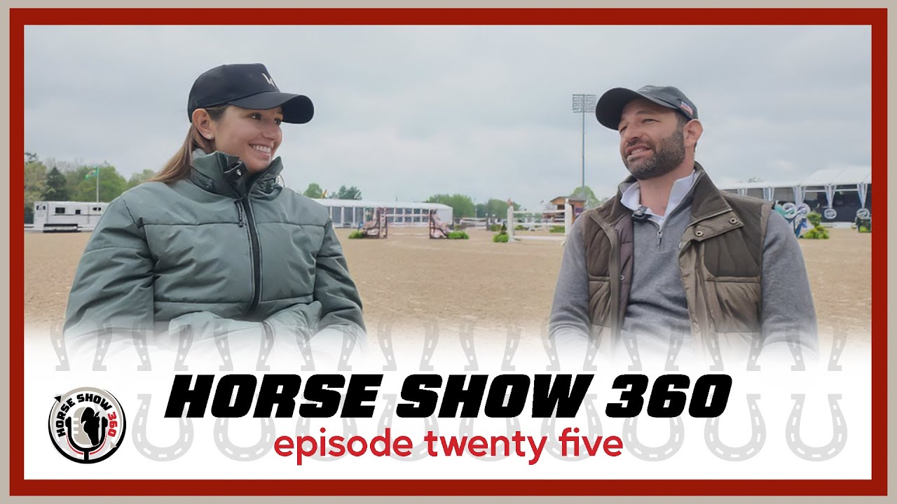 HorseShow360 | Episode 25: Welcoming Charlotte Jacobs