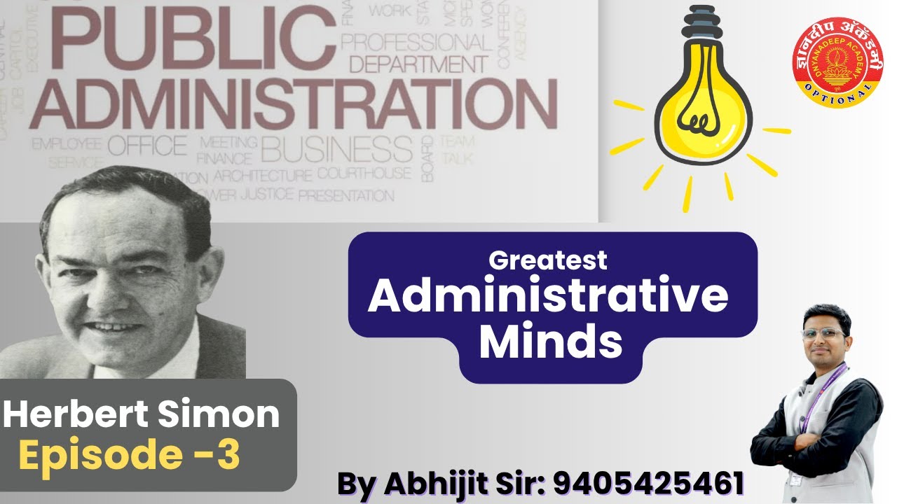 Public Administration Optional |Herbert Simon-3 #mpsc  #optional #newpattern #dnyanadeep