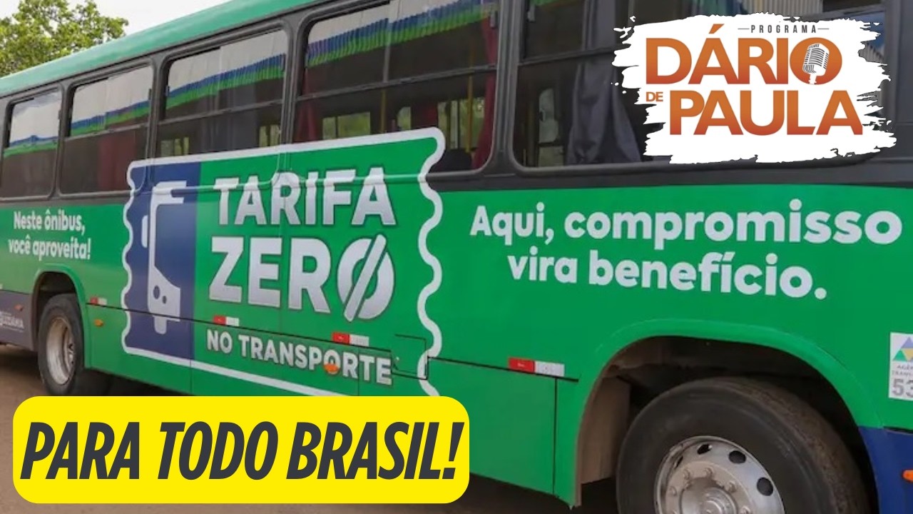 Tarifa Zero para todo Brasil
