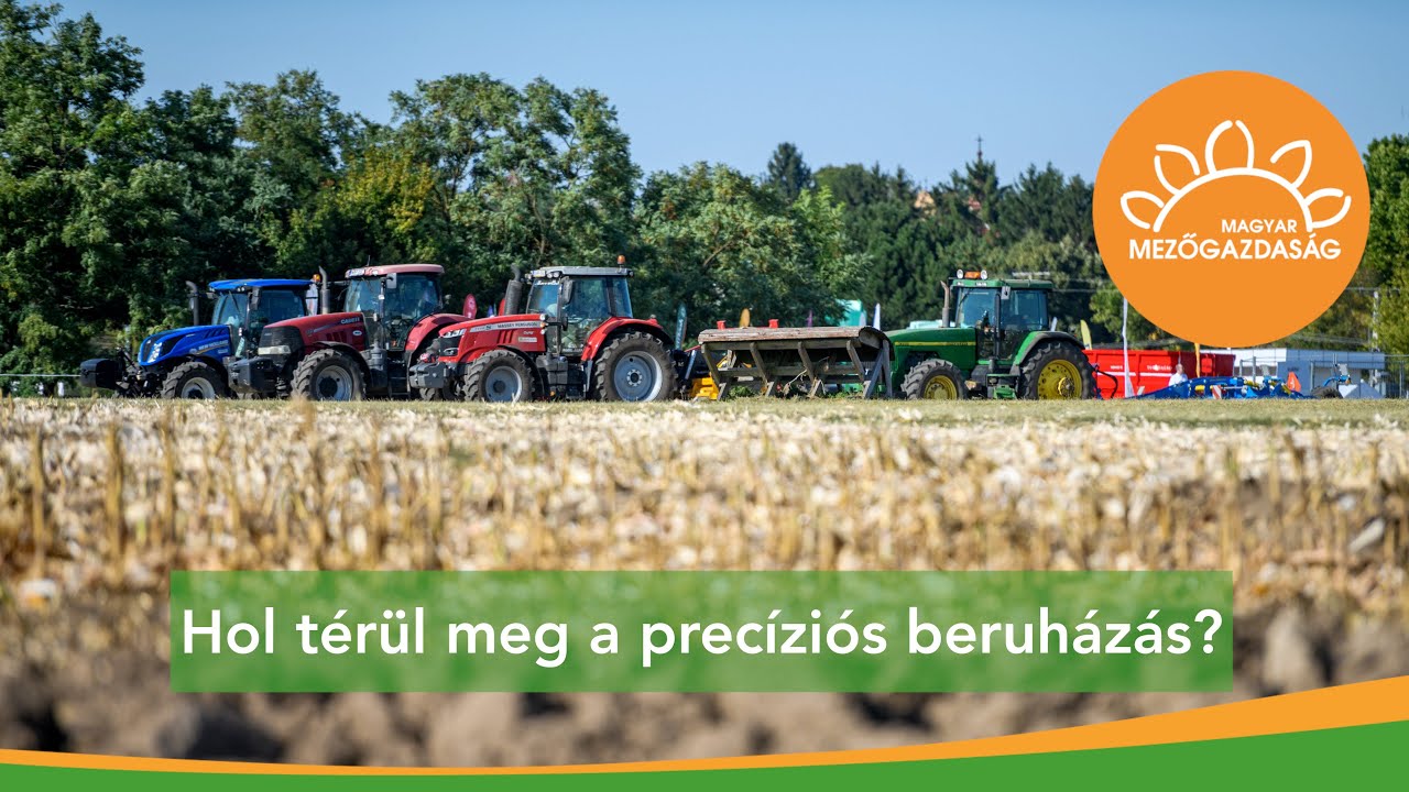 Megtérül-e a precíziós gazdálkodásba befektetett pénz? | MMG