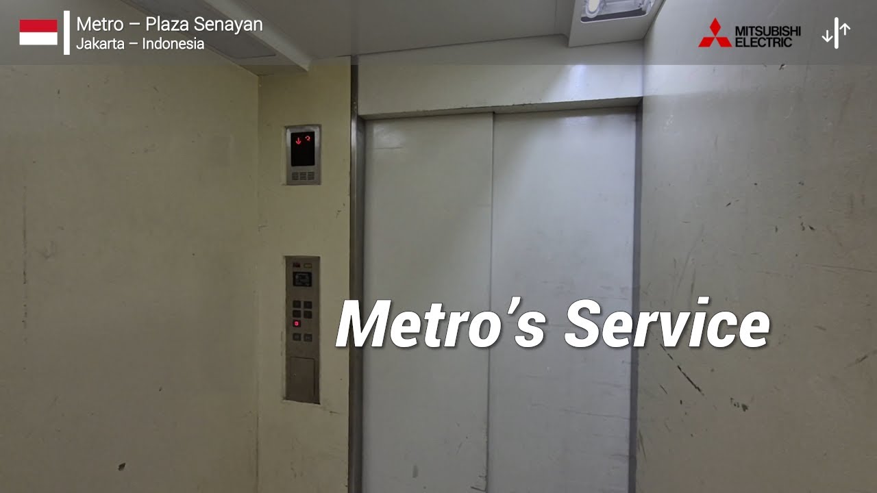 Mitsubishi Service Elevators | Metro - Plaza Senayan, Jakarta, ID