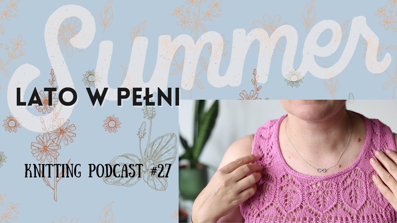 PIERWSZY WŁASNY PROJEKT | CUMULUS TEE | NIBIRU| Knitting podcast #27