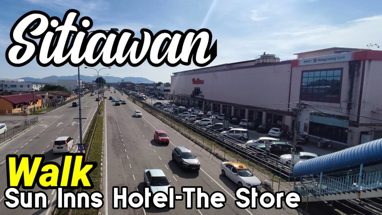 WALKING TO THE STORE |  SUASANA DI SITIAWAN PERAK 2022