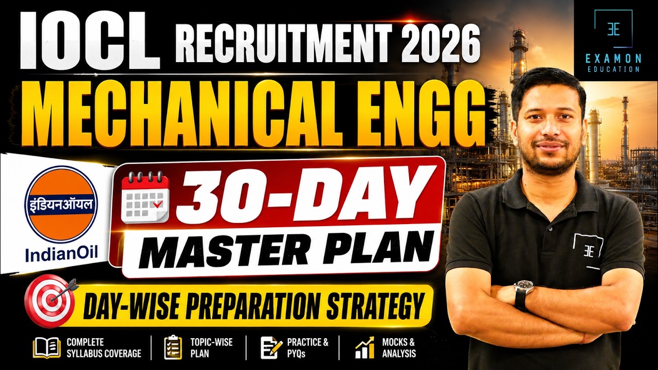 IOCL Recruitment 2026 🎯 Mechanical 30-Day Master Plan | Syllabus, Mock, PYQ Plan & Day-Wise Strategy