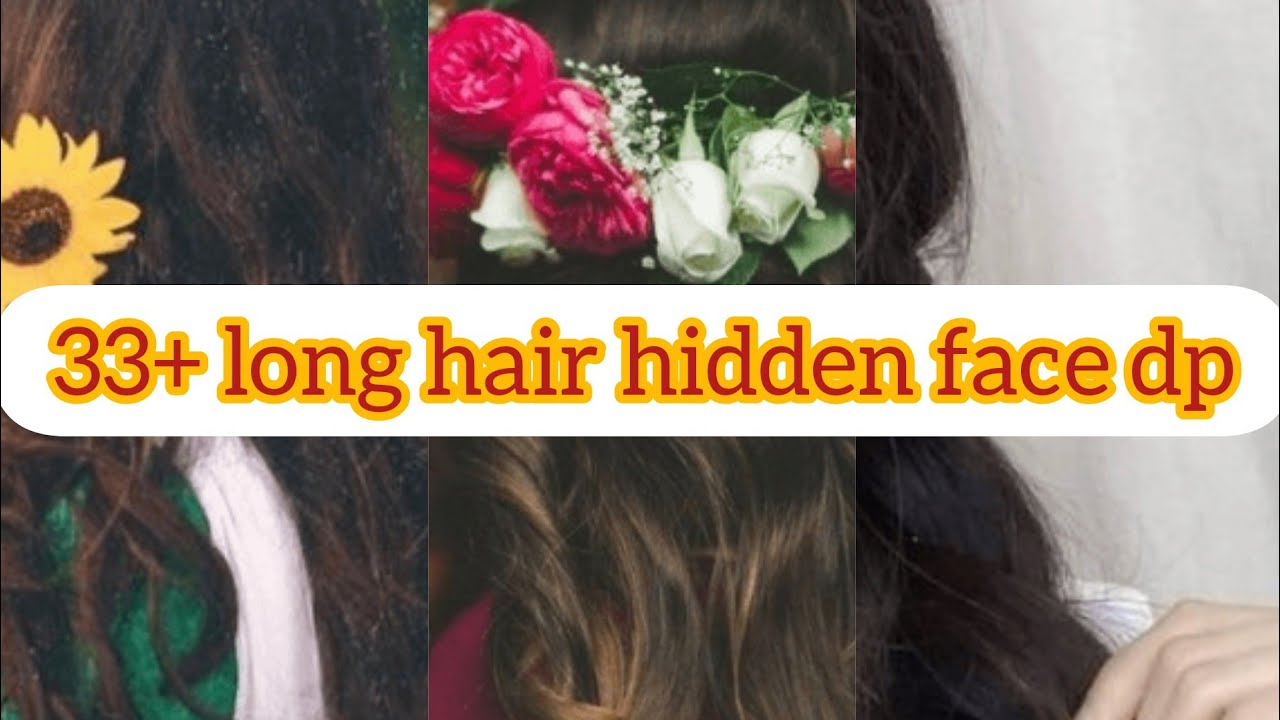 long hair hidden face dpz / long hair girls dpz / long hair girls / long hair girls dp for whatsapp