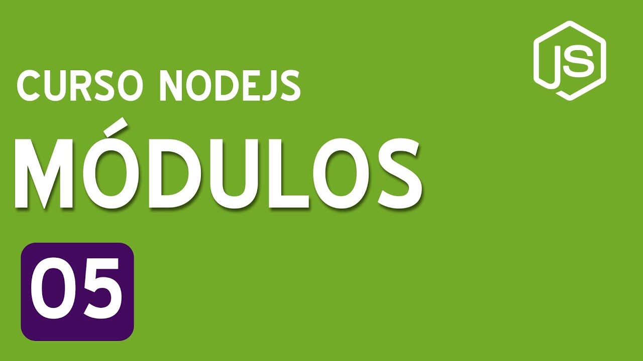 05. Cómo funcionan los módulos | Curso de NodeJS para principiantes