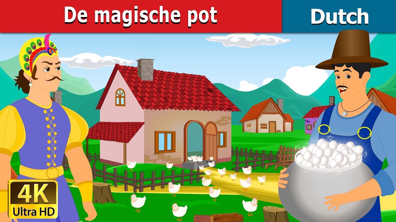 De magische pot | Magic Pot in Dutch | 4K UHD | Dutch Fairy Tales
