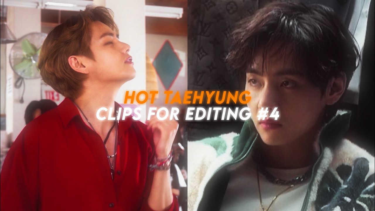 hot taehyung clips for editing #4
