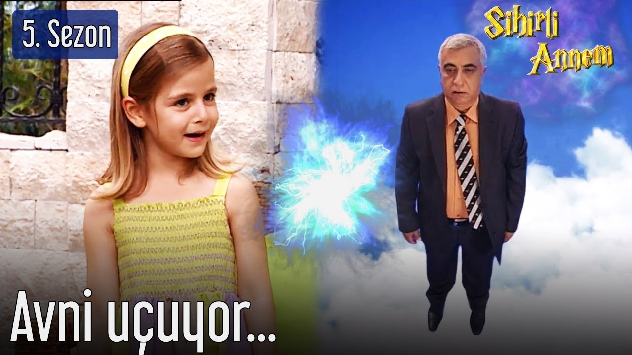 Sihirli Annem - Avni Sihirle Uçuyor