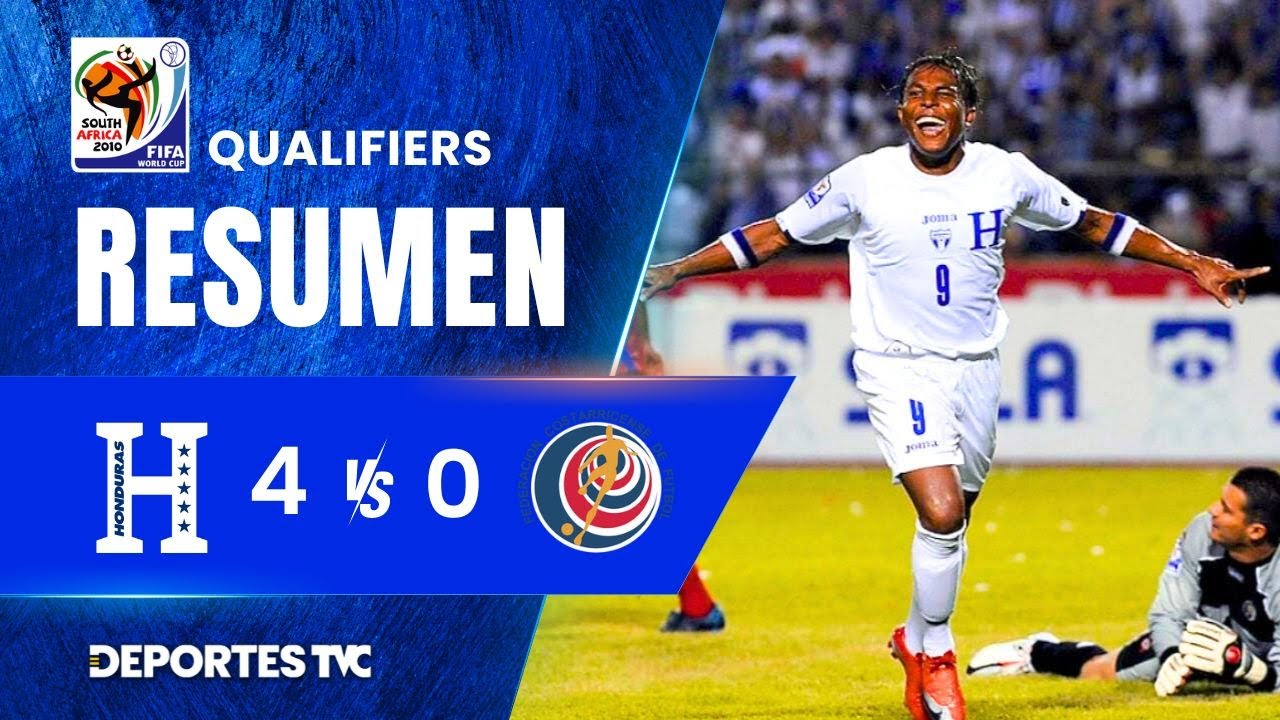 Honduras 4 - 0 Costa Rica | Eliminatorias Sudáfrica 2010 | 12 Agosto 2009