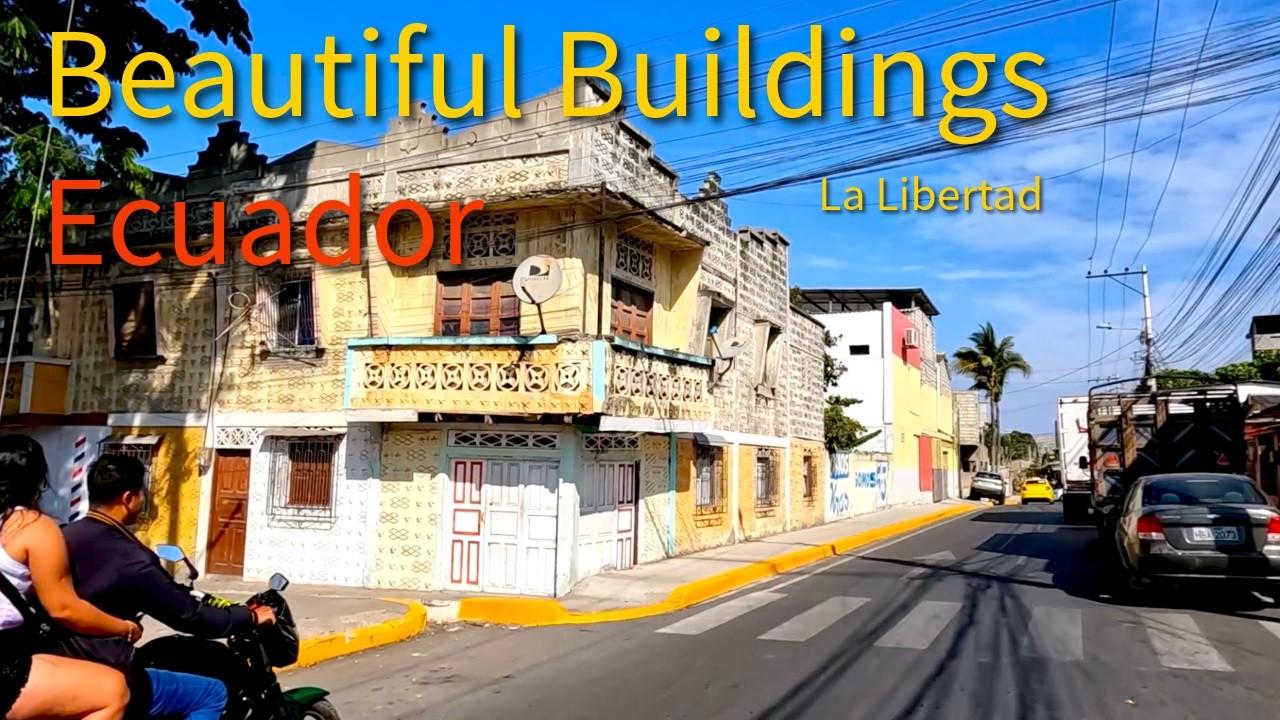 Gorgeous old buildings and houses in La Libertad, Ecuador